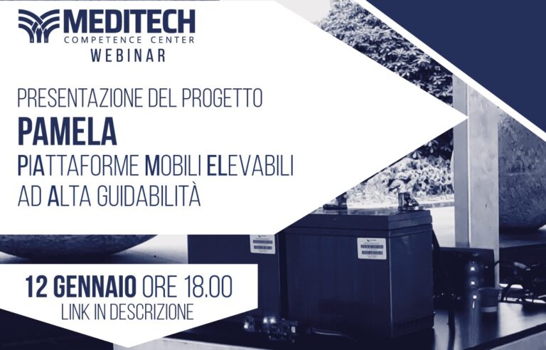 Il Competence Center MedITech presenta il progetto Pamela (PiAttaforme Mobili ELevabili ad Alta guidabilità)