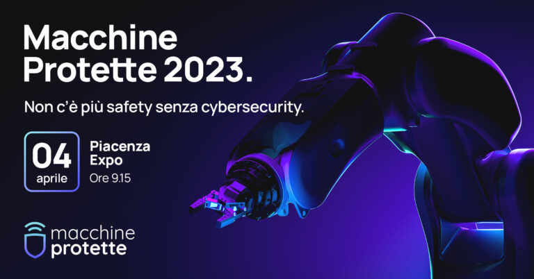 Macchine protette, oltre che connesse: il 4 aprile una giornata dedicata alla sicurezza informatica degli impianti industriali